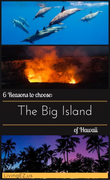 6 reasons to travel to the Big Island of Hawaii